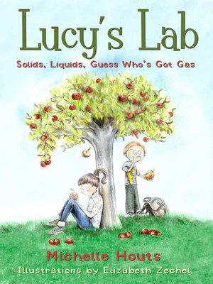 cover image of Solids, Liquids, Guess Who's Got Gas?: Lucy's Lab #2